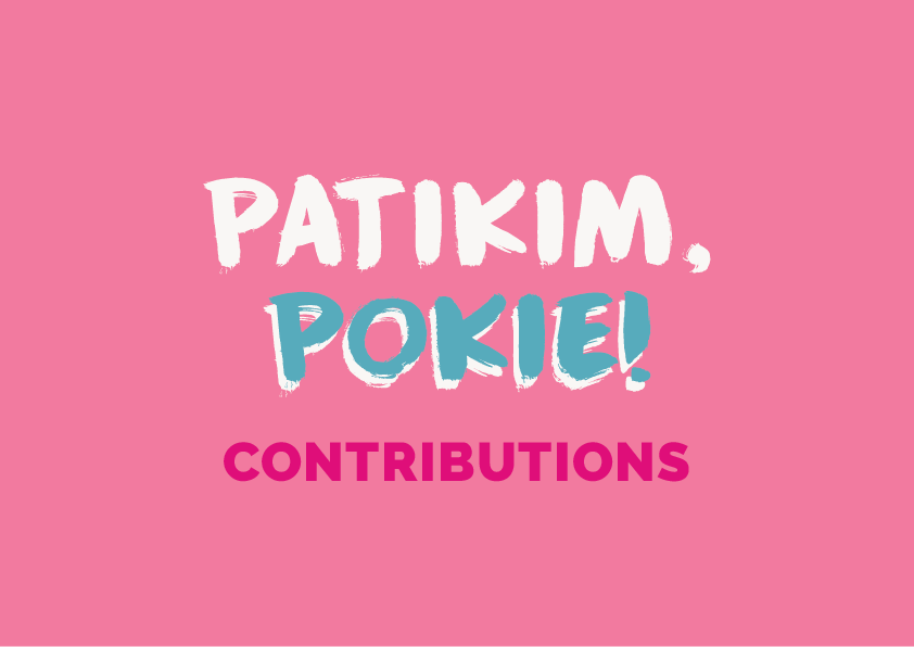 Patikim, Pokie - Contributions